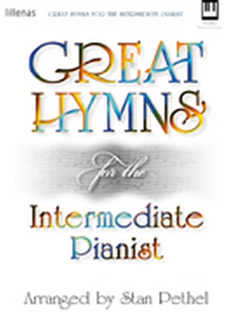 Great Hymns For The Intermediate Pianist